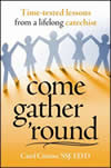 Come Gather Round